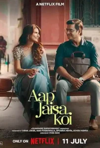 Aap Jaisa Koi (2025) Poster
