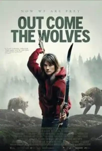 Out Come the Wolves (2024) Vegamovies